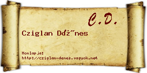 Cziglan Dénes névjegykártya